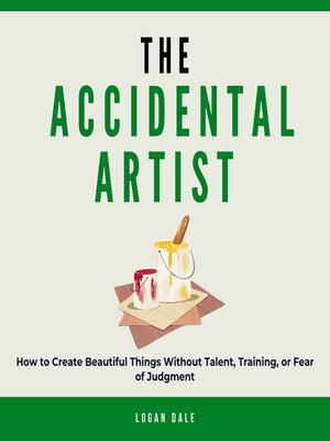 cover image of The Accidental Artist